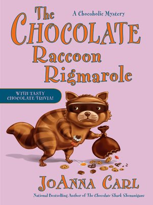 cover image of The Chocolate Raccoon Rigmarole